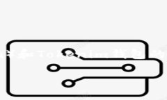 在讨论“gxs不能存入tokenim钱包”这个主题之前，